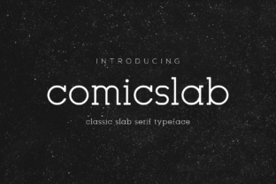 Comic Slab: A Slab Serif That Brings Personality to Branding Projects