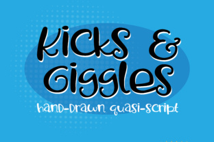 Kicks and Giggles: A Quasi-Script Font with Real Branding Muscle